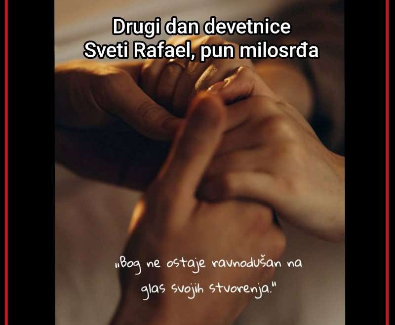 Devetnica sv. Rafaelu - Drugi dan Devetnica sv. Rafaelu - Drugi dan