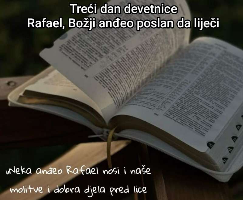 Devetnica sv. Rafaelu - Treći dan Devetnica sv. Rafaelu - Treći dan