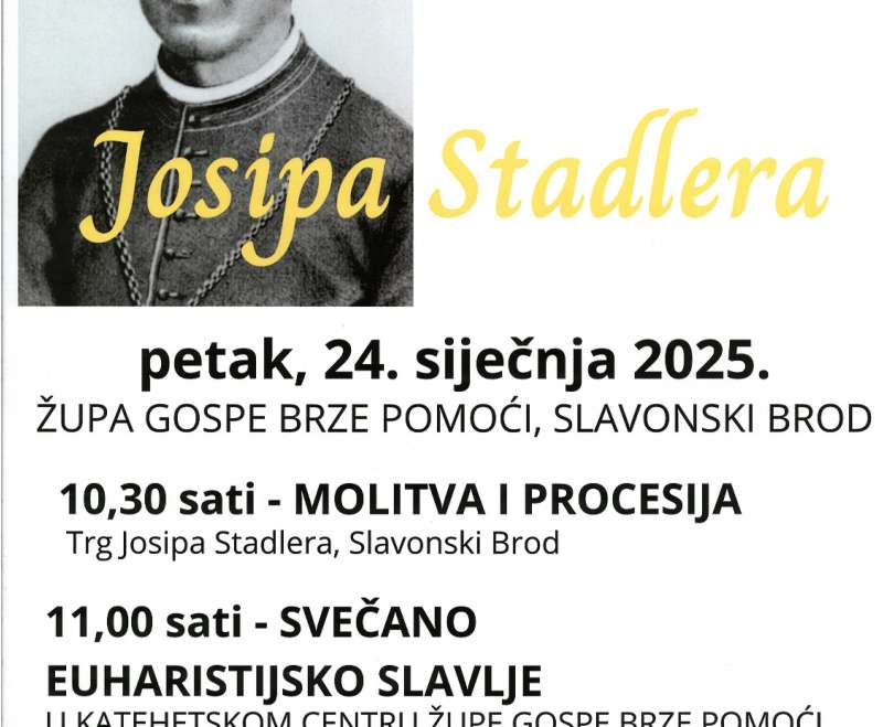 Obilježavanje 182. rođendana sluge Božjega Josipa Stadlera i proslava 50. obljetnice zavjeta sestara