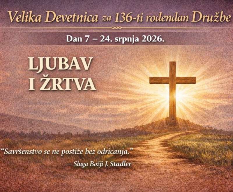 Velika devetnica za 136. rođendan Družbe Dan 7 – 24. srpnja 2026.