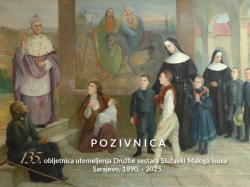 Proslava 135. obljetnice Družbe sestara Služavki Maloga Isusa u Sarajevu