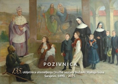 Proslava 135. obljetnice Družbe sestara Služavki Maloga Isusa u Sarajevu