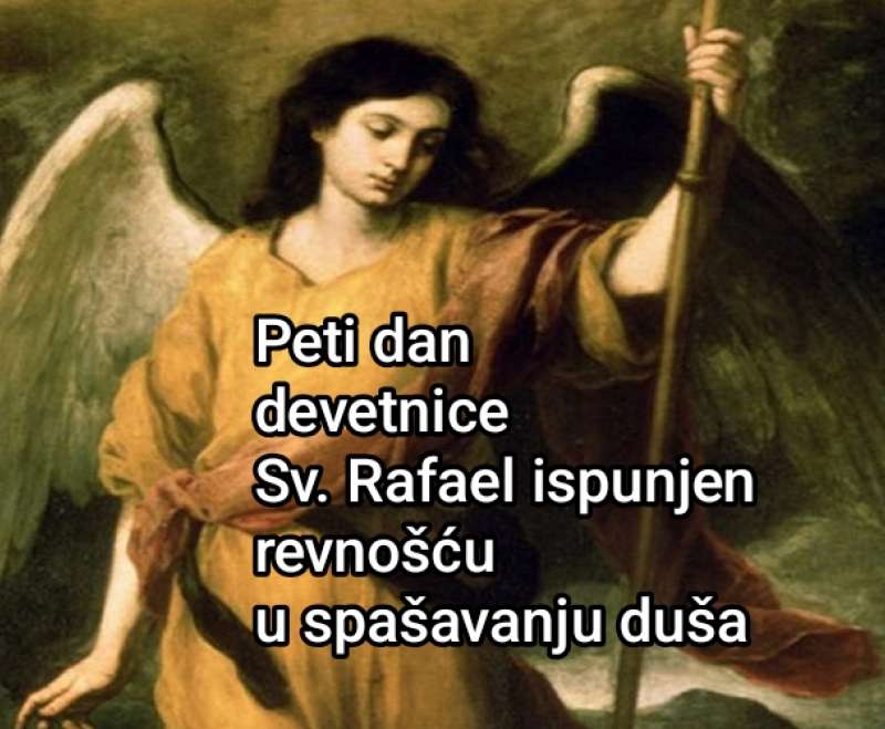 Devetnica sv. Rafaelu - Peti dan Devetnica sv. Rafaelu - Peti dan