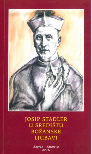 Josip Stadler u središtu Božanske ljubavi