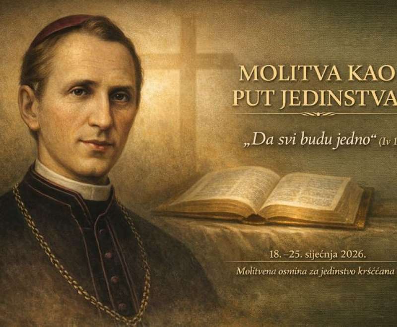 MOLITVENA OSMINA ZA JEDINSTVO KRŠĆANA 18.–25. siječnja 2026.